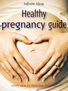 Healthy Pregnancy Guide (eBook): Simple Ideas for Stress-Free Pregnancy